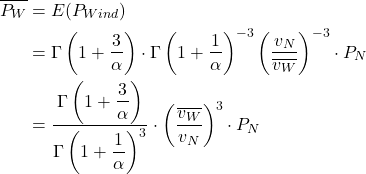 \begin{align*} \overline{P_W} &= E(P_{Wind}) \\ \notag &= \Gamma\left(1+\dfrac{3}{\alpha}\right) \cdot \Gamma\left(1+\dfrac{1}{\alpha}\right)^{-3} \left(\dfrac{v_N}{\overline{v_W}} \right)^{-3} \cdot P_N \\ \notag&= \frac{\Gamma\left(1+\dfrac{3}{\alpha}\right) }{\Gamma\left(1+\dfrac{1}{\alpha}\right)^3} \cdot \left(\frac{\overline{v_W}}{v_N} \right)^3 \cdot P_N \end{align*}