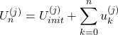 Rendered by QuickLaTeX.com \begin{equation*} U_{n}^{(j)} = U_{init}^{(j)} + \sum_{k=0}^{n} { u_{k}^{(j)}} \end{equation*}