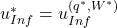 u_{Inf}^{*} = u_{Inf}^{\left(q^{*},W^{*}\right)}