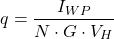 \begin{equation*} q =\frac{I_{WP}}{N \cdot G \cdot V_H} \end{equation*}