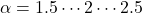 \alpha = 1.5 \cdots 2 \cdots 2.5